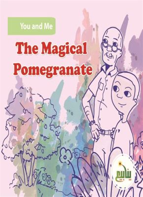  The Emir's Gift:  A Tale of Magical Pomegranates and Unexpected Consequences!