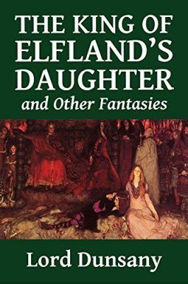 The King of Elfland's Daughter! -  A Medieval Tale of Love, Loss and the Realm Beyond the Veil